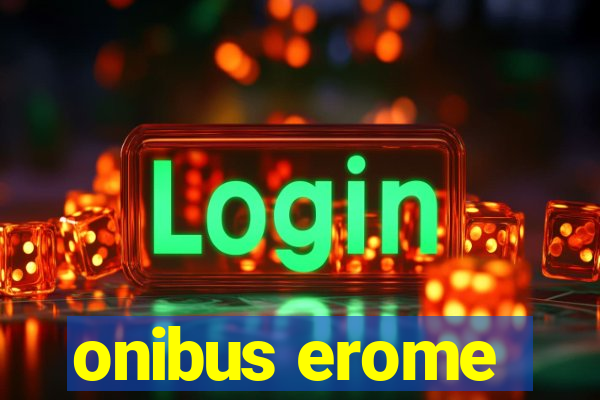 onibus erome